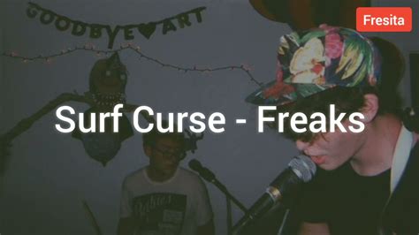 Freaks song surf curse
